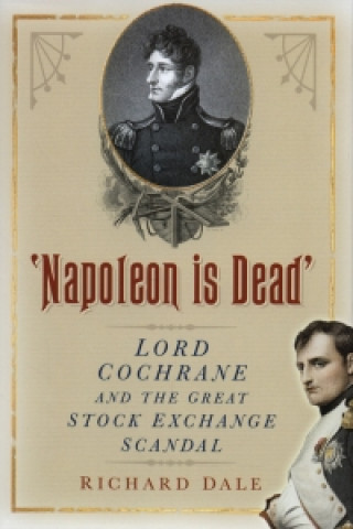 Carte 'Napoleon is Dead' Richard Dale