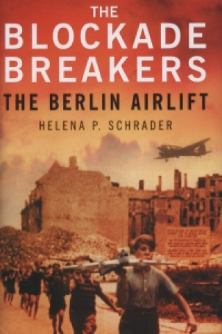 Книга Blockade Breakers Helena Schrader