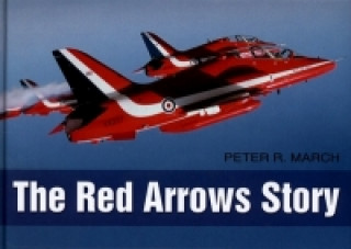 Könyv Red Arrows Story Peter R. March