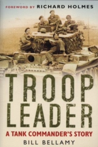 Kniha Troop Leader Bill Bellamy