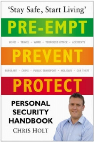 Kniha Pre-empt, Prevent, Protect Chris Holt