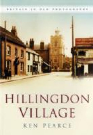 Книга Hillingdon Village Ken Pearce