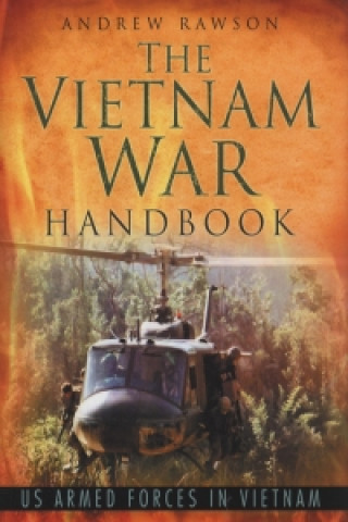 Kniha Vietnam War Handbook Andrew Rawson