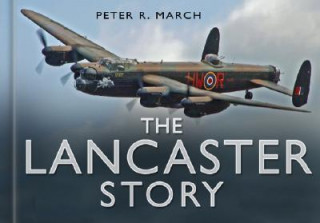 Βιβλίο Lancaster Story Peter R March