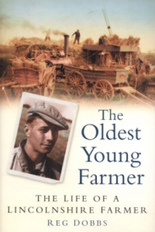 Książka Oldest Young Farmer Reg Dobbs