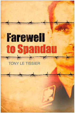 Книга Farewell to Spandau Tony Le Tissier