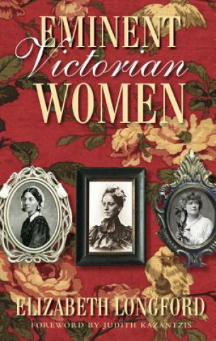Carte Eminent Victorian Women Elizabeth Longford