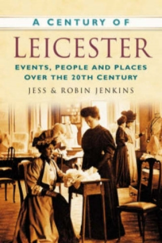 Książka Century of Leicester Robin Jenkins