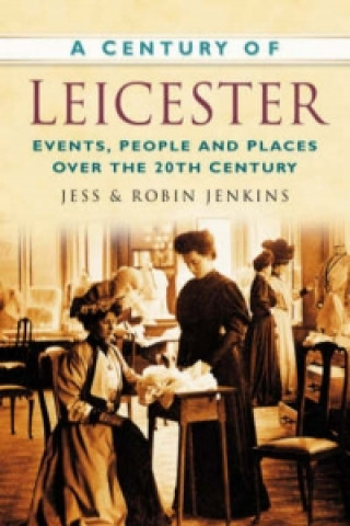 Книга Century of Leicester Robin Jenkins