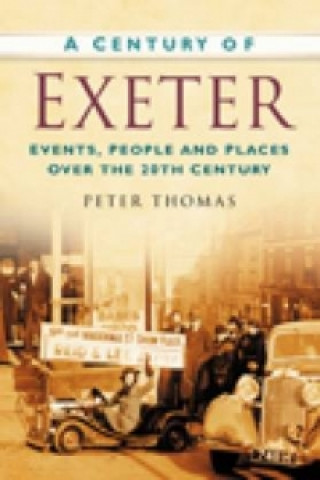 Kniha Century of Exeter Peter Thomas