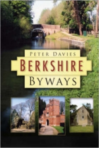 Kniha Berkshire Byways Peter Davies