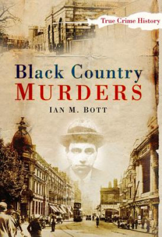 Kniha Black Country Murders IanM Bott