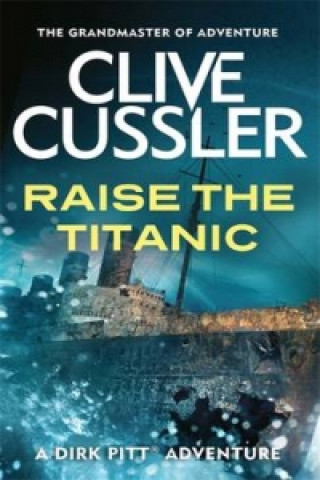 Kniha Raise the Titanic Clive Cussler