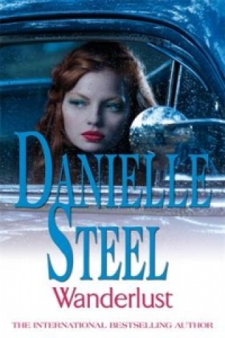 Knjiga Wanderlust Danielle Steel