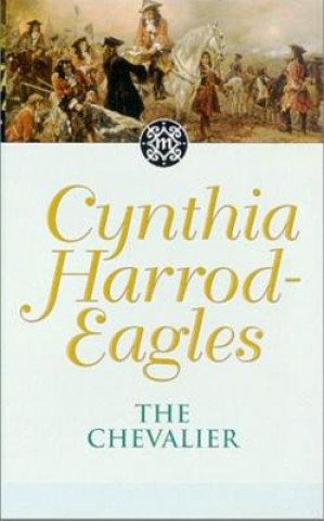 Kniha Chevalier Cynthia Harrod-Eagles