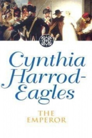 Kniha Emperor Cynthia Harrod-Eagles