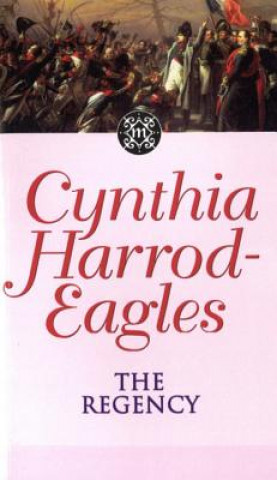 Kniha Regency Cynthia Harrod-Eagles