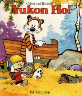 Kniha Yukon Ho! Bill Watterson