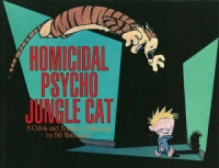 Knjiga Homicidal Psycho Jungle Cat Bill Watterson