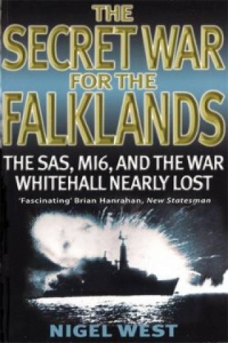 Książka Secret War For The Falklands Nigel West