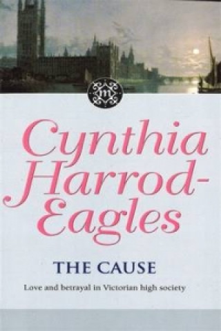 Kniha Cause Cynthia Harrod-Eagles