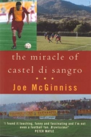 Könyv Miracle Of Castel Di Sangro Joe McGinniss