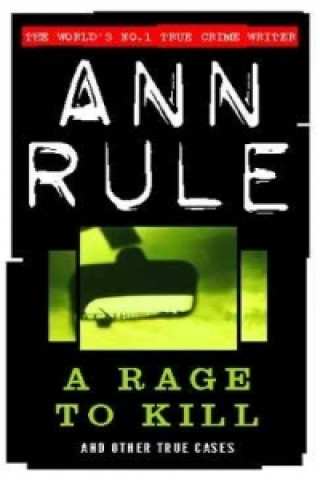 Libro Rage To Kill Ann Rule