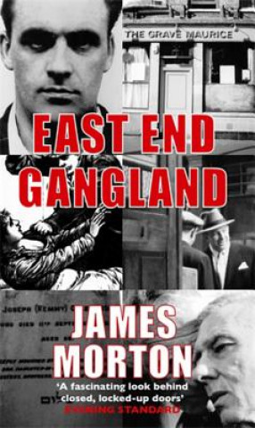 Kniha East End Gangland James Morton