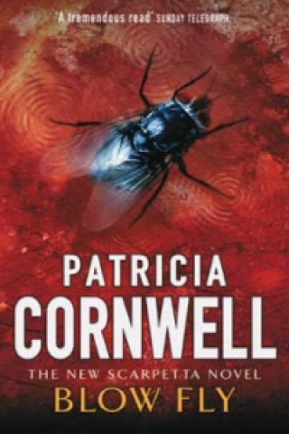 Könyv Blow Fly Patricia Cornwell