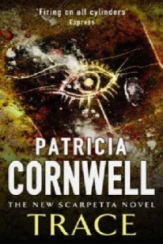 Könyv Trace Patricia Cornwell