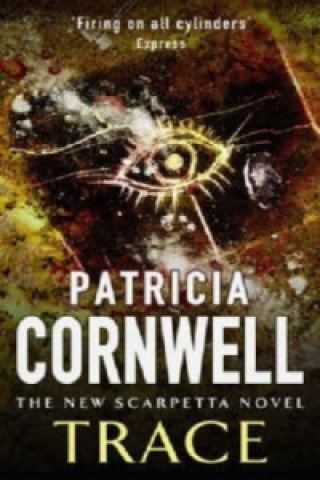 Kniha Trace Patricia Cornwell