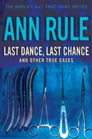 Carte Last Dance Last Chance Ann Rule