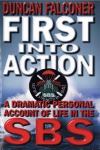 Könyv First Into Action Duncan Falconer