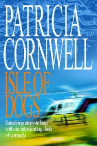 Könyv Isle Of Dogs Patricia Cornwell