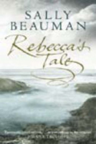 Carte Rebecca's Tale Sally Beauman