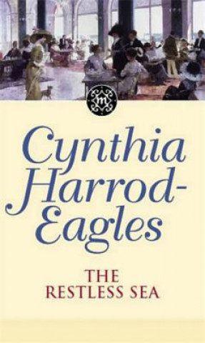 Kniha Restless Sea Cynthia Harrod-Eagles