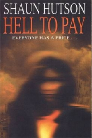 Knjiga Hell To Pay Shaun Hutson