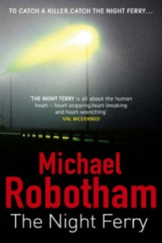 Könyv Night Ferry Michael Robotham