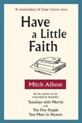 Kniha Have A Little Faith Mitch Albom
