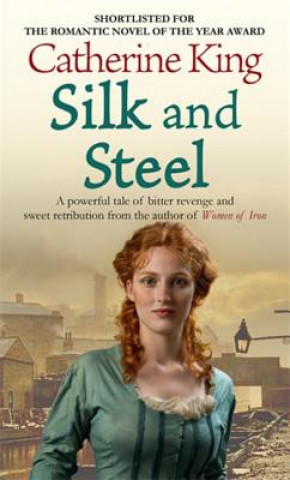 Kniha Silk And Steel Catherine King