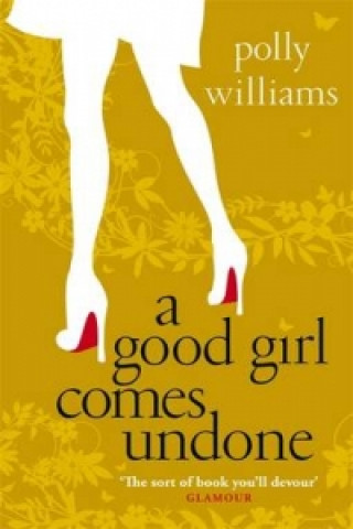 Carte Good Girl Comes Undone Polly Williams