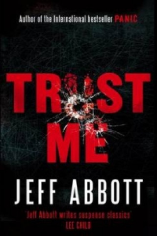 Kniha Trust Me Jeff Abbott