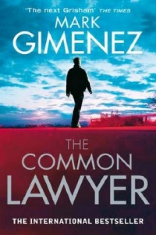 Kniha Common Lawyer Mark Gimenez