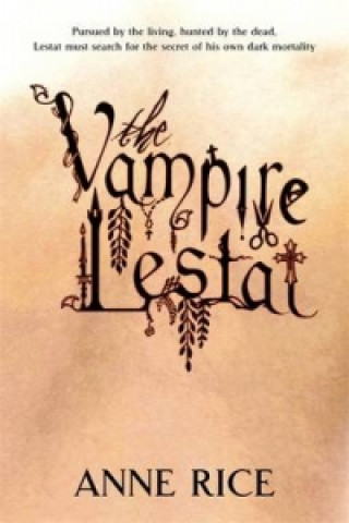 Könyv Vampire Lestat Anne Rice