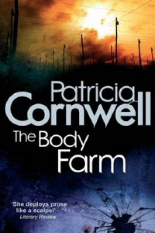 Kniha Body Farm Patricia Cornwell