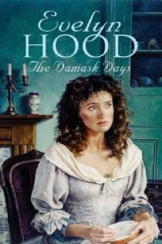 Kniha Damask Days Evelyn Hood