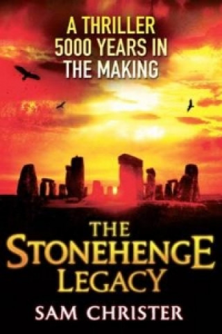 Kniha Stonehenge Legacy Sam Christer