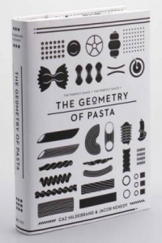 Knjiga Geometry of Pasta Caz Hildebrand