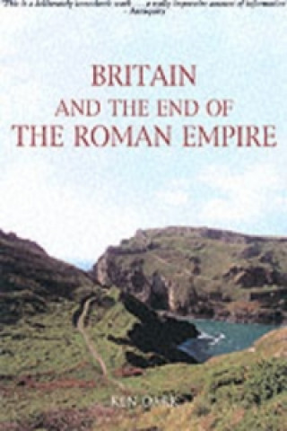 Kniha Britain and the End of the Roman Empire Ken Dark