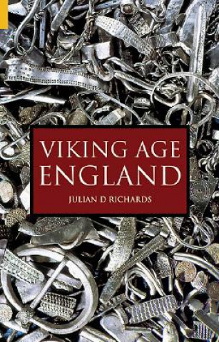 Könyv Viking Age England Julian D Richards